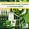 La Responsabilità sociale d’impresa e lo standard SA 8000
